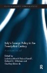Ludovica (University of Cambridge Marchi, Geoffrey Edwards, Ludovica Marchi, Marchi Ludovica, Richard Whitman, Whitman Richard - Italy''s Foreign Policy in the Twenty-First Century