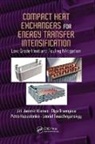 Olga Arsenyeva, Arsenyeva Olga, Petro Kapustenko, Kapustenko Petro, Jiri Jaromir Klemes, Jiri Jaromir (University of Pannonia Klemes... - Compact Heat Exchangers for Energy Transfer Intensification