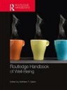Kathleen (University of Hull Galvin, Kathleen Galvin, Galvin Kathleen - Routledge Handbook of Well-Being