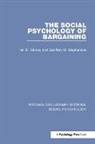 Ian Morley, Ian Stephenson Morley, Morley Ian, Geoffrey Stephenson - Social Psychology of Bargaining