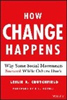 Leslie R Crutchfield, Leslie R. Crutchfield, Leslie R. (Fsg Social Impact Advisors Crutchfield - How Change Happens