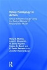 Fenice B. Boyd, Boyd Fenice B., H. Emily Hayden, Mary B. McVee, Mary B. (University At Buffalo/suny Mcvee, McVee Mary B.... - Video Pedagogy in Action