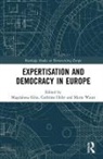 Magdalena (Jagiellonian University Gora, Magdalena Holst Gora, Magdalena Góra, Cathrine Holst, Holst Cathrine, Marta Warat... - Expertisation and Democracy in Europe