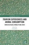 Carol Kline, Carol (Appalachian State University Kline, Carol Kline - Tourism Experiences and Animal Consumption