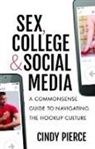 Cindy Pierce, Pierce Cindy - Sex, College, and Social Media