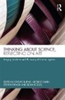 Otavio Darby Bueno, Otávio Bueno, George Darby, Darby George, Steven French, French Steven... - Thinking About Science, Reflecting on Art