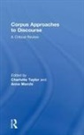 Charlotte (University of Sussex Taylor, Anna Marchi, Marchi Anna, Charlotte Taylor, Taylor Charlotte - Corpus Approaches to Discourse