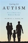 Michael ( Ellis, Michael A Ellis, Michael A. Ellis, Ellis Michael - Caring for Autism