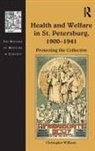 Christopher Williams, Christopher (Durham University Williams - Health and Welfare in St. Petersburg, 19001941