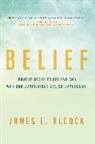 James E. Alcock, Alcock James E. - Belief