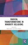 Beth (University of Cambridge Singler, Eileen Barker, Beth Singler, Singler Beth - Radical Transformations in Minority Religions