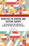 Natalia (Ludwig-Maximilian University Waechter, Natalia Waechter - Identities in Central and Eastern Europe