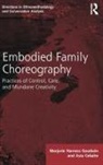 Asta Cekaite, Cekaite Asta, Marjorie Goodwin, Marjorie (University of California Los An Goodwin - Embodied Family Choreography