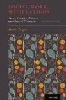Melvin Delgado, Melvin (Professor Delgado, Delgado Melvin - Social Work With Latinos