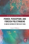 Scott Brown, Scott (University of Dundee Brown - Power, Perception and Foreign Policymaking