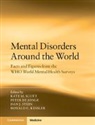 Kate M. (University of Otago Scott, Peter De Jonge, Kessler Ronald C., Kate M. Scott, Scott Kate M., Dan J. Stein... - Mental Disorders Around the World
