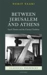 Nurit Yaari, Nurit (Professor of Theatre Studies in the Yaari, Yaari Nurit - Between Jerusalem and Athens