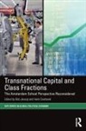 Bob (Lancaster University Jessop, Bob (University of Lancaster Jessop, Bob Jessop, Henk Overbeek - Transnational Capital and Class Fractions