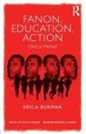 Erica Burman - Fanon, Education, Action