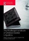 Chu-Ren Jing-Schmidt Huang, Chu-Ren Huang, Huang Chu-Ren, Zhuo Jing-Schmidt, Jing-Schmidt Zhuo, Barbara Meisterernst... - Routledge Handbook of Chinese Applied Linguistics