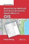 Fahui Wang, Fahui (Louisiana State University Wang - Quantitative Methods and Socio-Economic Applications in Gis