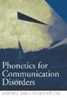 Martin J. Ball, Martin J. Muller Ball, Ball Martin J., Nicole Muller, Muller Nicole - Phonetics for Communication Disorders