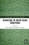 Diana (University of Montreal Dimitrova, Diana Dimitrova, Tatiana Oranskaia - Divinizing in South Asian Traditions