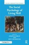 Joseph P. (University of New South Wales Forgas, Joseph P. (University of New South Wales) Forgas, Joseph P. Baumeister Forgas, Roy F. Baumeister, Baumeister Roy F., Joseph P. Forgas... - Social Psychology of Living Well