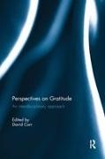 David (Emory University Carr, David (University of Birmingham Carr, David Carr - Perspectives on Gratitude An Interdisciplinary Approach
