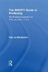 Charles Merzbacher, Charles (Boston University Merzbacher - Short! Guide to Producing