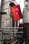 Susannah Eckersley, Katherine Lloyd, Rhiannon Mason, Christopher Whitehead, Christopher (University of Newcastle-Up Whitehead, Christopher Eckersley Whitehead - Museums, Migration and Identity in Europe