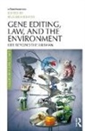 Irus Braverman, Irus Braverman, Braverman Irus - Gene Editing, Law, and the Environment