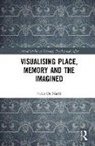 Sarah De Nardi, Sarah (Western Sydney University De Nardi - Visualising Place, Memory and the Imagined