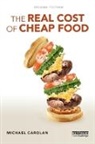 Michael Carolan, Michael (Colorado State University Carolan - Real Cost of Cheap Food