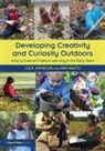 Julie Johnson, Julie (Peter Pan Nursery and Forest Schoo Johnson, Ann Watts, Watts Ann - Developing Creativity and Curiosity Outdoors