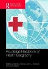 Valorie A. (Simon Fraser University Crooks, Valorie A. Andrews Crooks, Gavin J. Andrews, Andrews Gavin J., Valorie A. Crooks, Crooks Valorie A.... - Routledge Handbook of Health Geography
