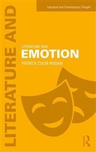 Patrick Hogan, Patrick Colm Hogan, Guillermina De Ferrari, Ursula Heise - Literature and Emotion