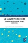 Spyros (London School of Economics Economides, Spyros Economides, Economides Spyros, James Sperling, Sperling James - Eu Security Strategies