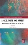 Emily (University of Westminster) Falconer, Emily Falconer - Space, Taste and Affect
