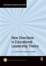 Scott (University of New South Wales Eacott, Scott Eacott, Colin Evers - New Directions in Educational Leadership Theory