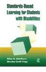 Marsha Craft- Tripp, Marsha Glatthorn Craft- Tripp, Allan Glatthorn - Standards-Based Learning for Students With Disabilities
