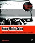 Ben Harris, Ben (Instructor of Recording and Music Pro Harris - Home Studio Setup