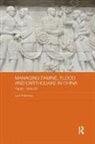 Lauri Paltemaa, Lauri (University of Turku Paltemaa, Paltemaa Lauri - Managing Famine, Flood and Earthquake in China