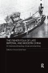 XI (Chinese University of Hong Kong) Faure He, David Faure, Xi He - Fisher Folk of Late Imperial and Modern China
