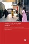 Kabita Chakraborty, Kabita (University of Wollongong Chakraborty, Chakraborty Kabita - Young Muslim Women in India