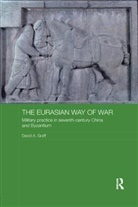 David A. Graff, David A. (Kansas State College Graff, Graff David A. - Eurasian Way of War
