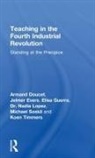 Armand Doucet, Armand Evers Doucet, Jelmer Evers, Evers Jelmer, Elisa Guerra, Dr Nadia Lopez... - Teaching in the Fourth Industrial Revolution