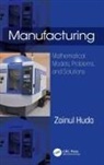 Zainul Huda, Zainul (Department of Mechanical Engineering Huda, Huda Zainul - Manufacturing