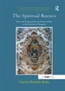 Gauvin Alexander Bailey, GauvinAlexander Bailey - Spiritual Rococo