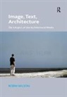Robin Wilson - Image, Text, Architecture